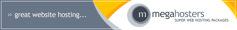 Mega Hosters - These guys know web hosting! Click Here Now!